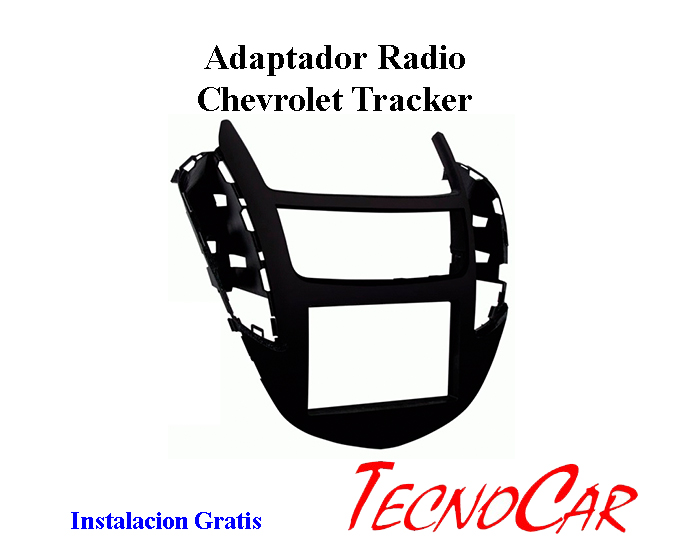 Adaptador radio Chevrolet Tracker